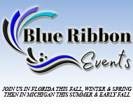 Blue Ribbon Events throughout Florida & Michigan